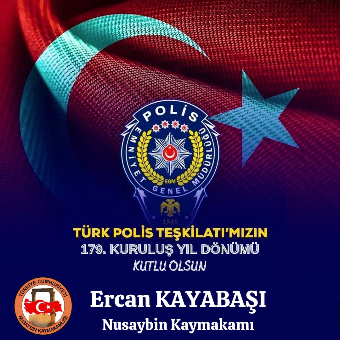 Kaymakamımız Sayın Ercan Kayabaşı, Kahraman Türk Polis Teşkilatımızın 179. Kuruluş Yıl Dönümü Vesilesiyle Kutlama Mesajı Yayımladı.